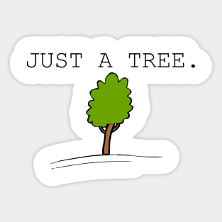 Just a tree Sticker